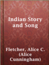 Cover image for Indian Story and Song